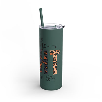 "Shine Bright: Be The Light" Tumbler