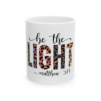 "Be the Light" Ceramic Mug