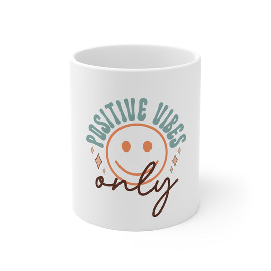 "Positive Vibes" Ceramic Mug