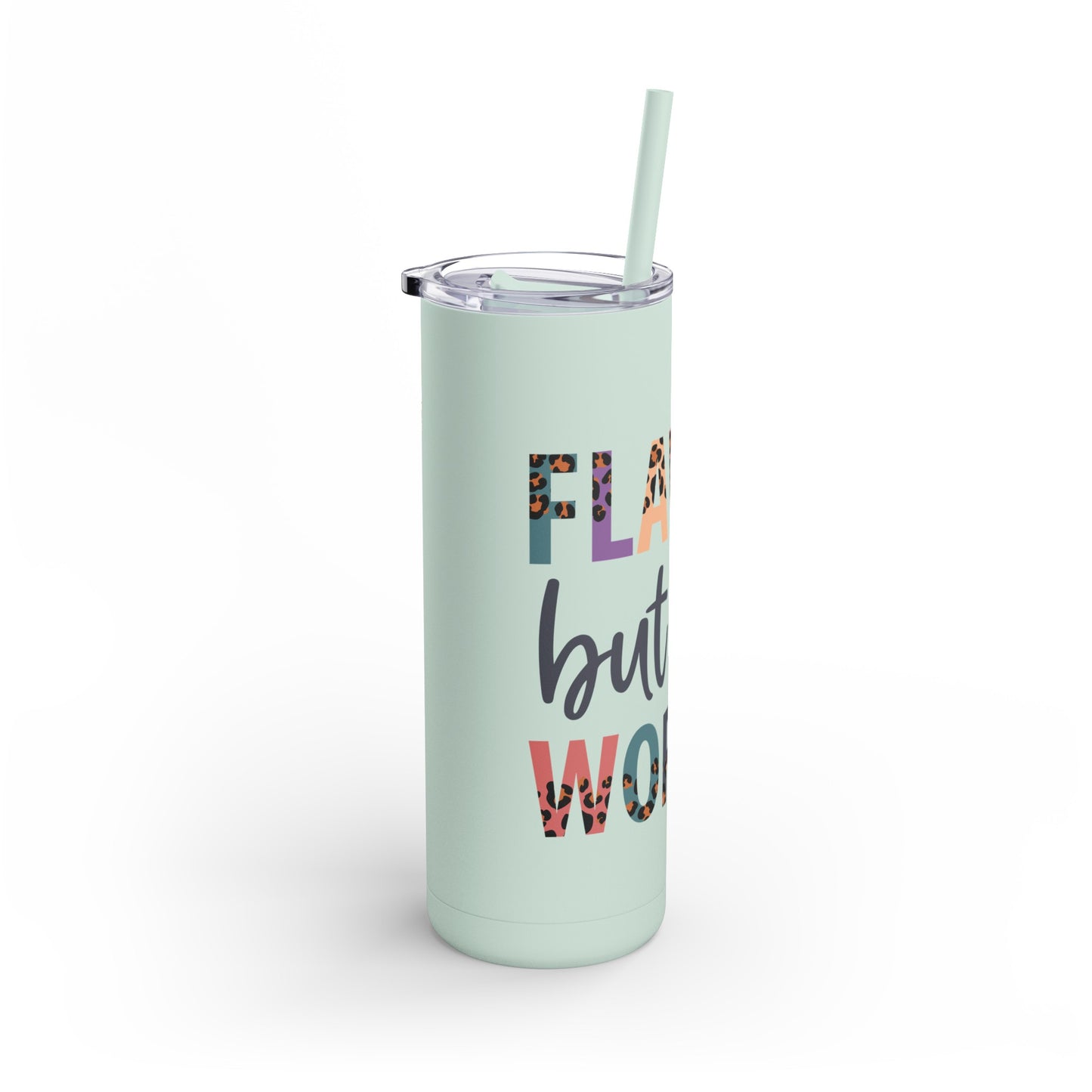 "Flawed But Worthy" Tumbler