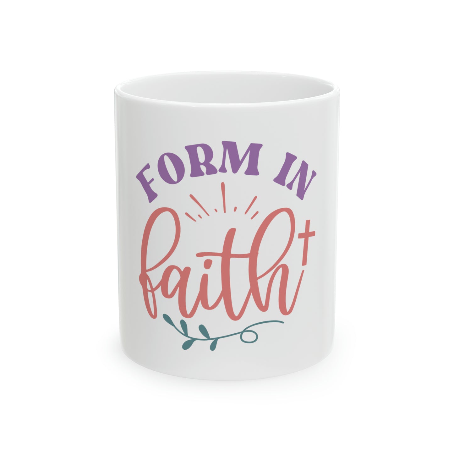 "Form in Faith" Ceramic Mug