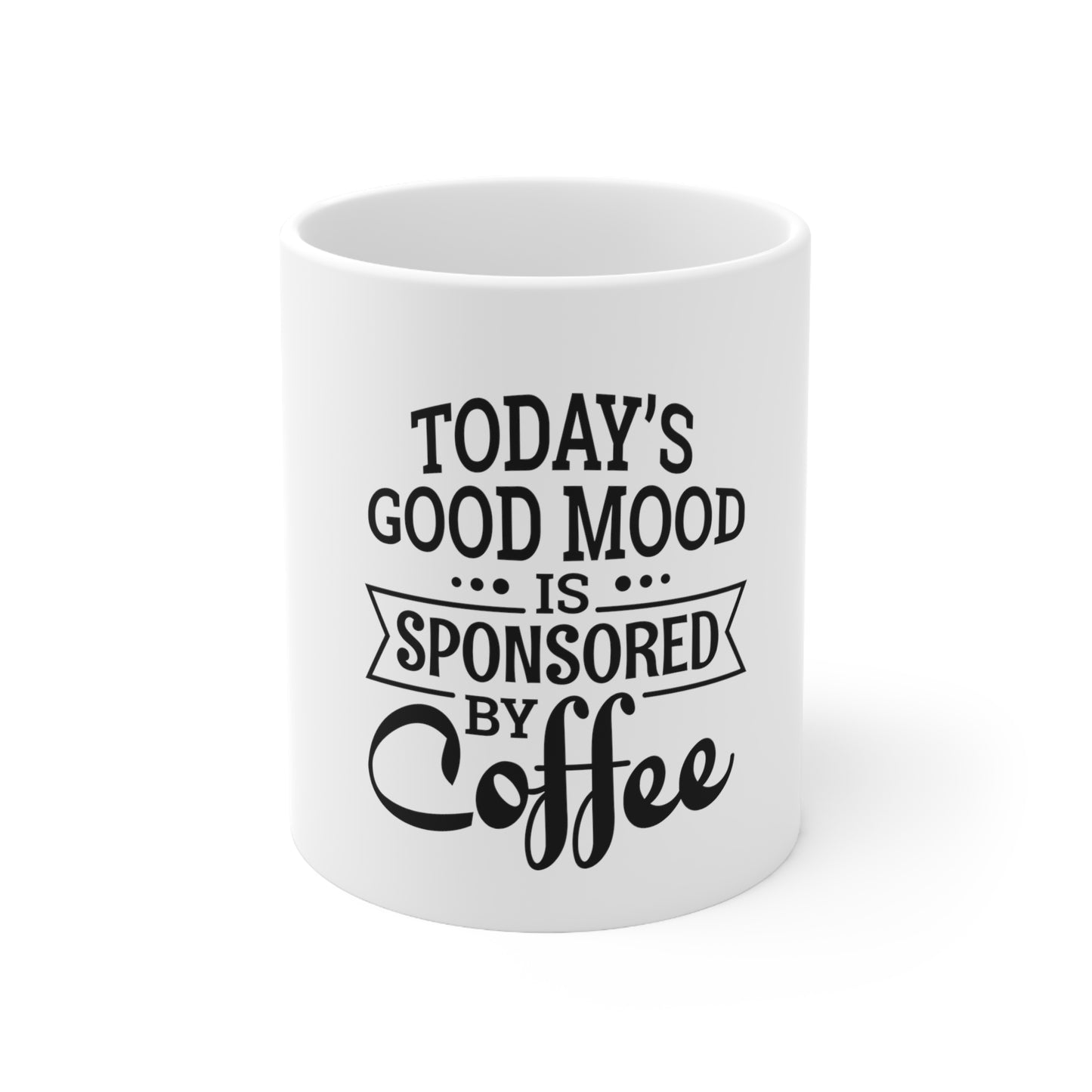 "Today's Good Mood" Ceramic Mug